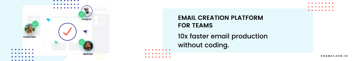 Chamaileon - Email Creation Platform for Teams