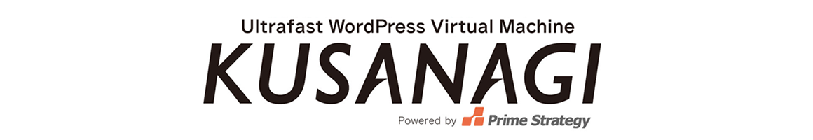 Ultrafast WordPress Virtual Machine KUSANAGI