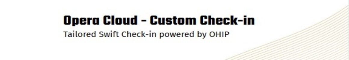 Opera Cloud - Custom Check-in
