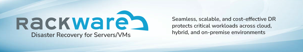 RackWare Disaster Recovery for Servers/VMs